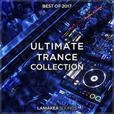 Best of 2017: Ultimate Trance Collection