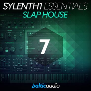 Sylenth1 Essentials Vol 7: Slap House