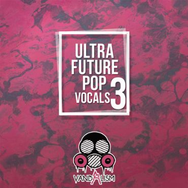 Ultra Future Pop Vocals 3