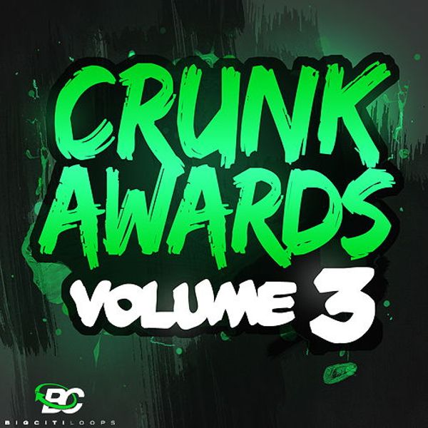 Crunk Awards Vol 3