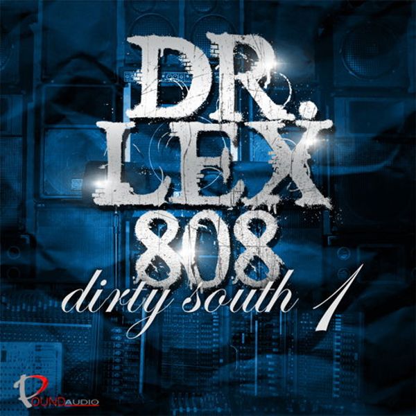 Dr Lex 808 Dirty South 1