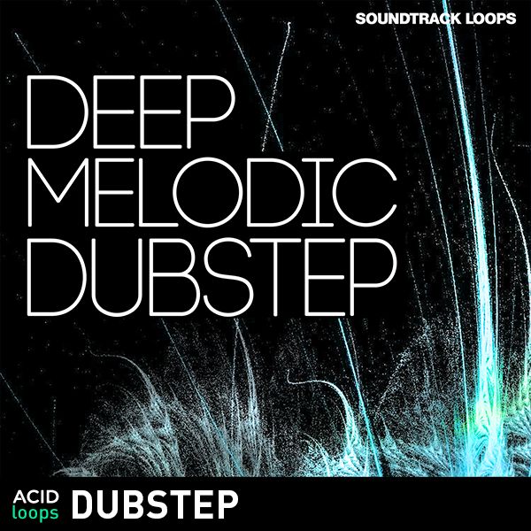 Deep Melodic Dubstep