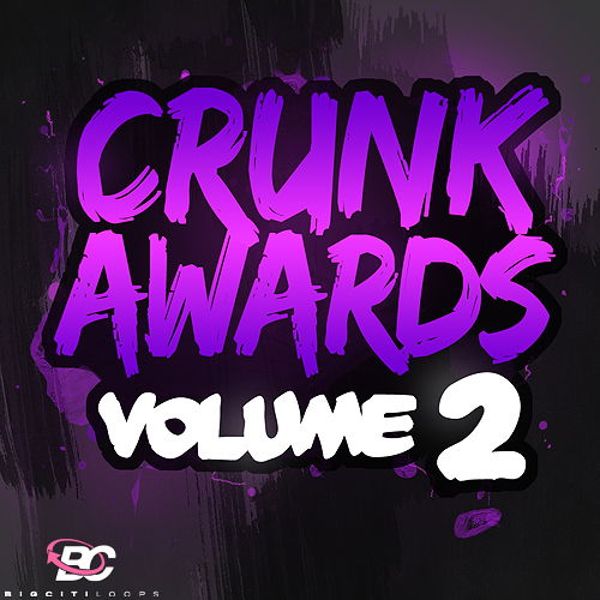 Crunk Awards Vol 2