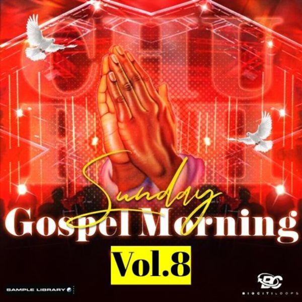 Sunday Gospel Morning Vol.8