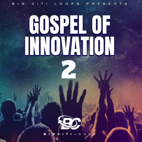 Gospel Of Innovation 2