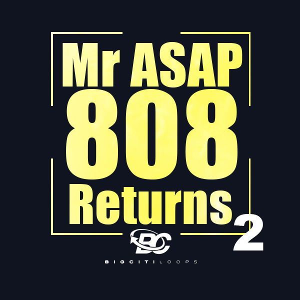 Mr ASAP 808 Returns 2